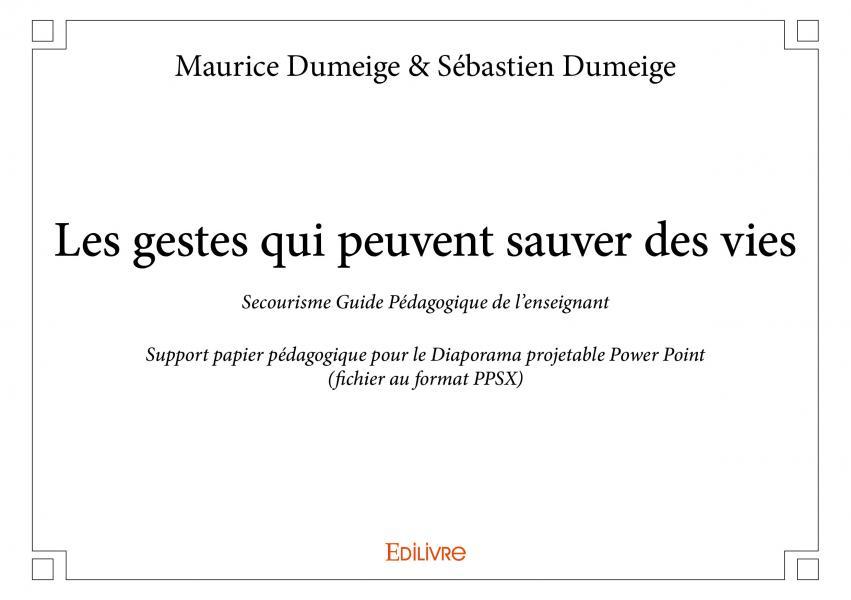 Les gestes qui peuvent sauver des vies