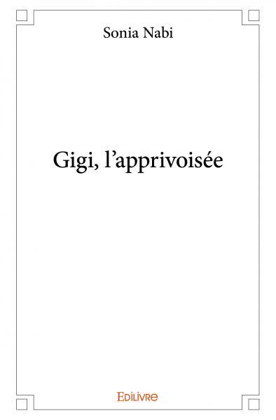 Gigi, l'apprivoisée