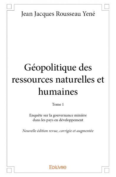 Géopolitique des ressources naturelles et humaines –