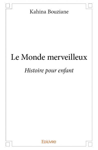 Le monde merveilleux