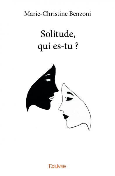 Solitude, qui es tu ?