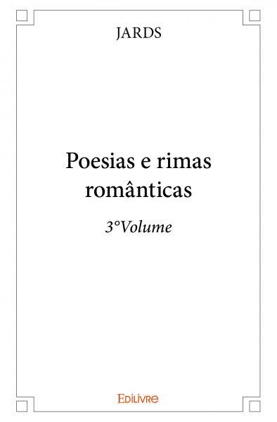 Poesias e rimas românticas - 3°volume