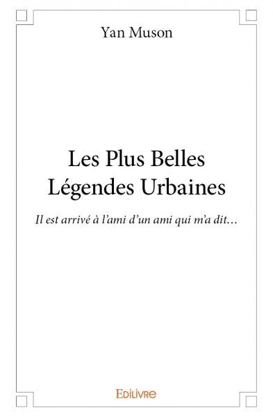 Les plus belles légendes urbaines