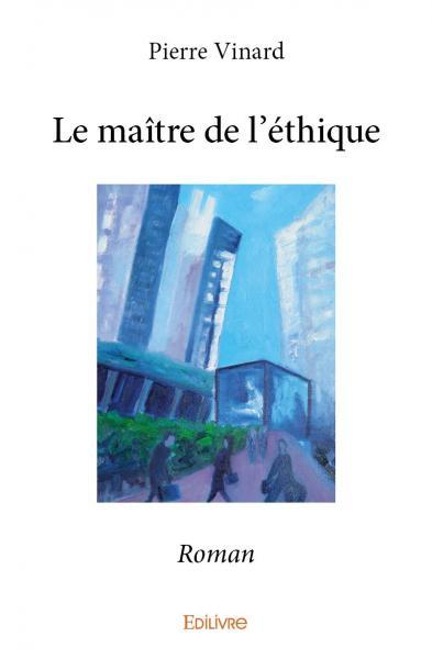 Le maître de l'éthique