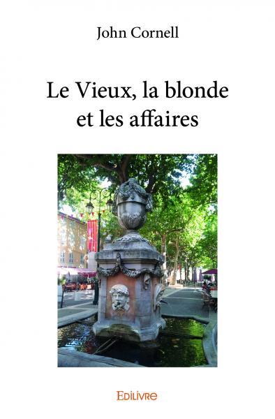 Le vieux, la blonde et les affaires