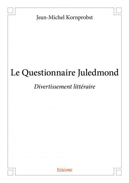 Le questionnaire juledmond