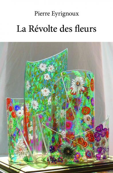 La révolte des fleurs