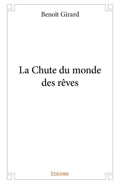 La Chute du monde des rêves