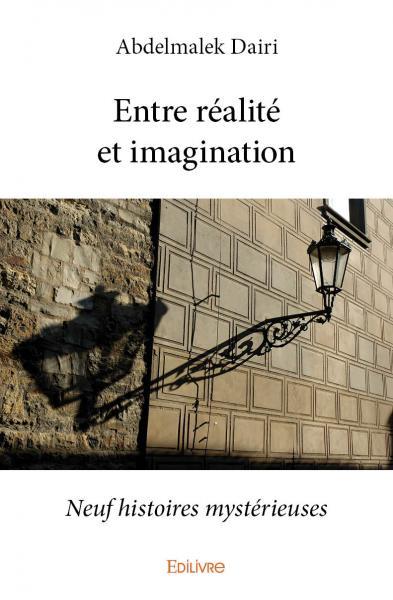 Entre réalité et imagination