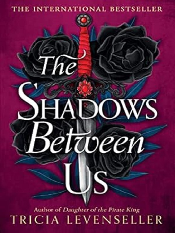The Shadows Between Us