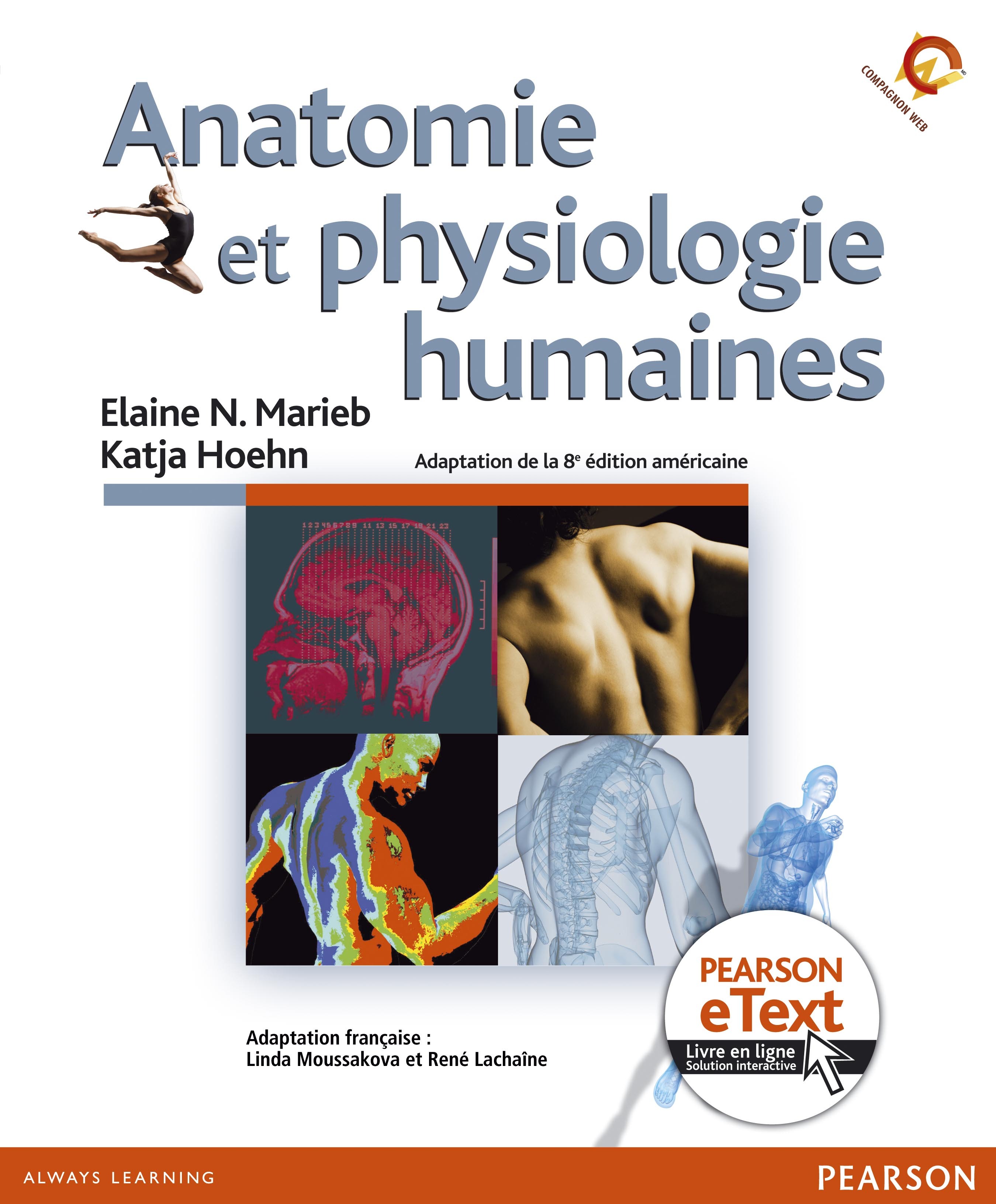 ANATOMIE ET PHYSIOLOGIE HUMAINE 8E ED + ETEXT