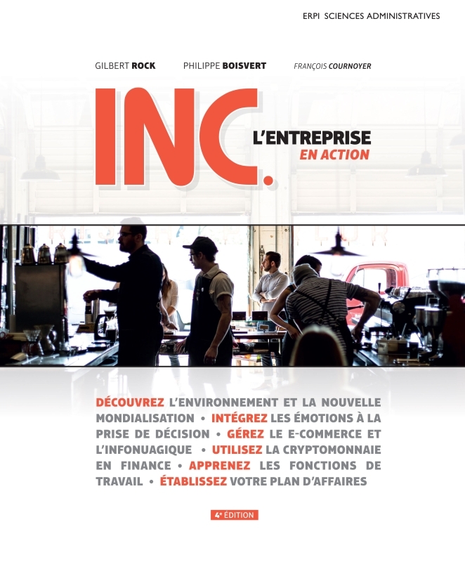 INC., L'entreprise en action 4e éd.