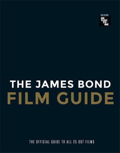 The James Bond Film Guide /anglais