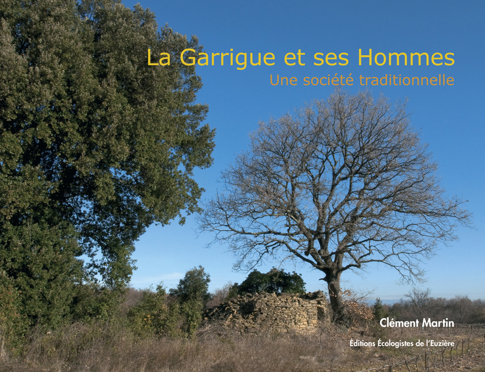 La Garrigue et ses Hommes, une société traditionnelle