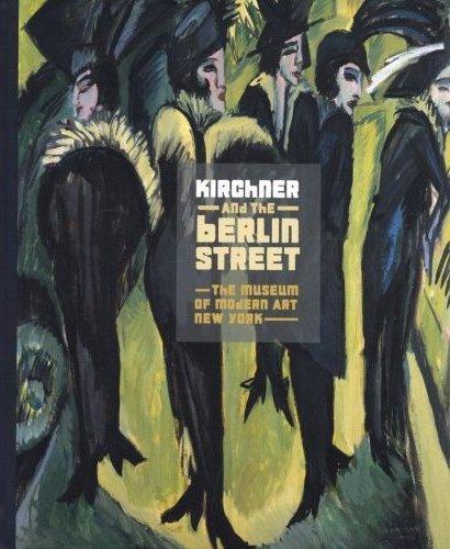 Kirchner And The Berlin Street /anglais