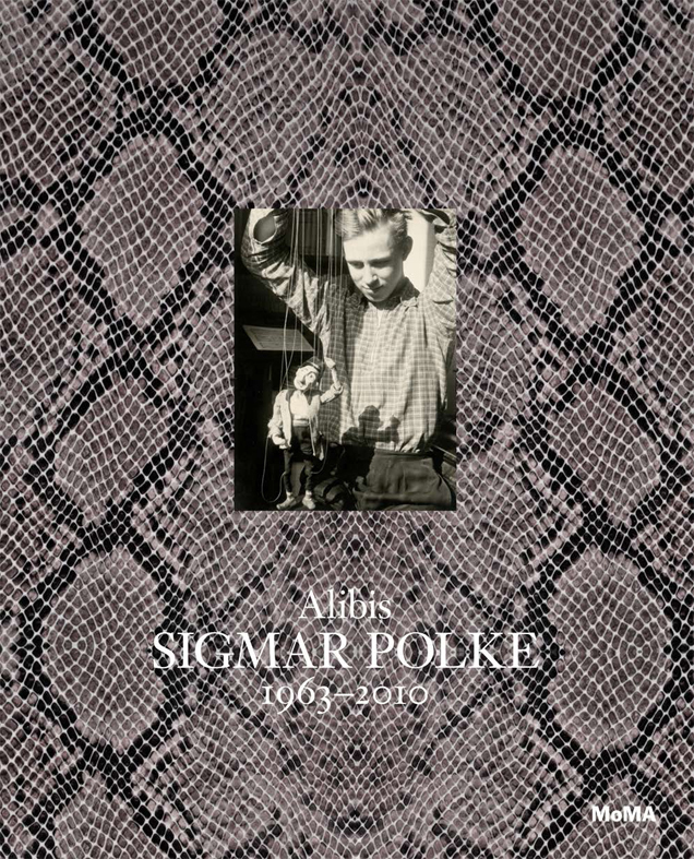 Sigmar Polke Alibis 1963-2010 /anglais