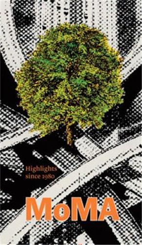 MoMa Highlights Since 1980 /anglais