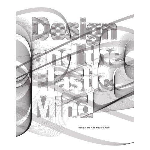 Design and the Elastic Mind /anglais