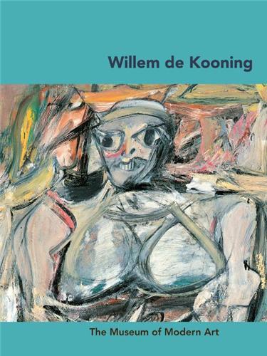 Willem de Kooning (MoMA Artist Series) /anglais