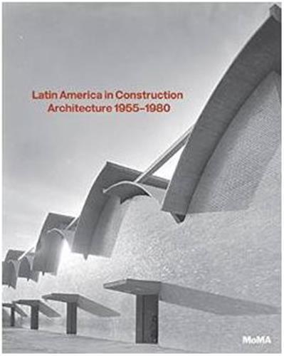 Latin America in Construction /anglais