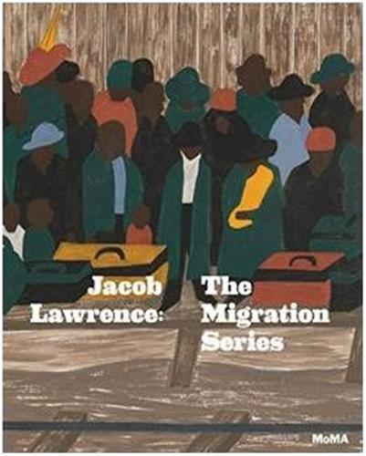 Jacob Lawrence The Migration Series (Hardback) /anglais