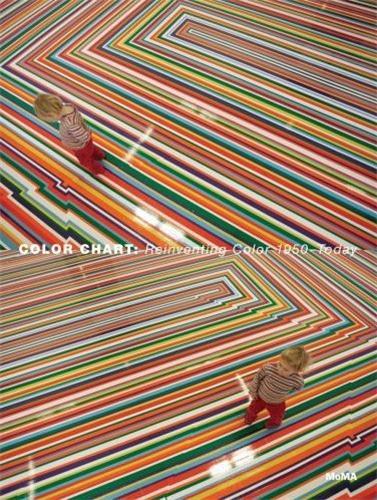 Color Chart: Reinventing Color, 1950 to Today /anglais