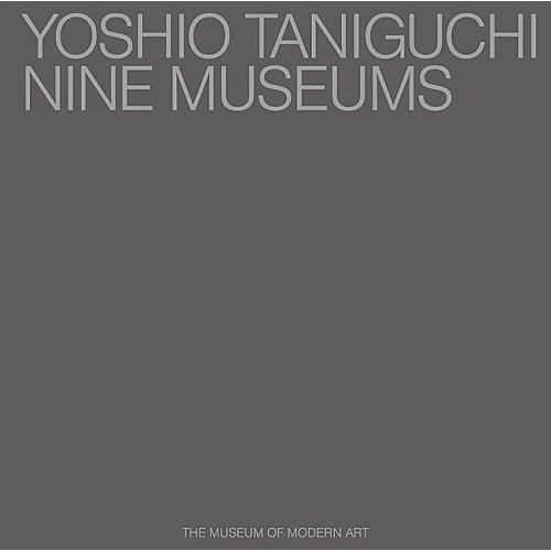 Yoshio Tanigushi Nine Museums /anglais