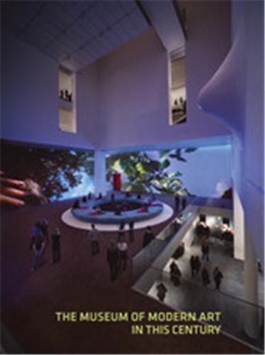 The Museum of Modern Art in this century /anglais
