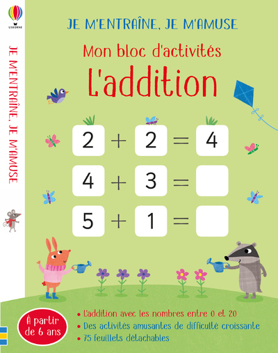 L'addition - Mon bloc d'activités - Je m'entraîne, je m'amuse