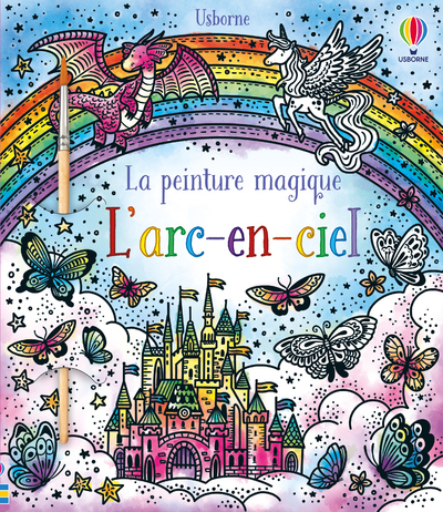 L'arc-en-ciel - La peinture magique