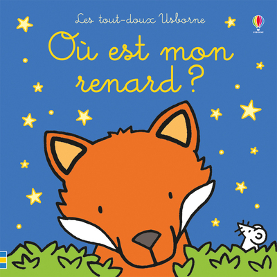 Où est mon renard ? - Les tout-doux Usborne