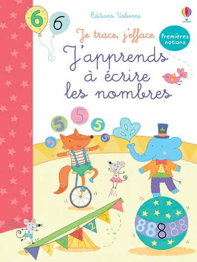 Je trace, j'efface - J'apprends à écrire les nombres - Premières notions