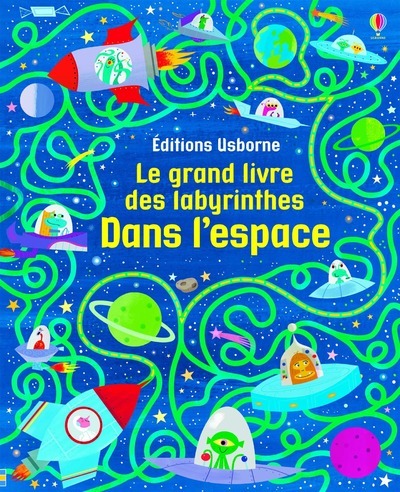 Le grand livre des labyrinthes - Dans l'espace