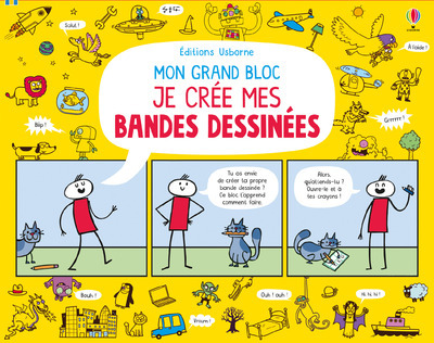 Mon grand bloc Je crée mes bandes dessinées
