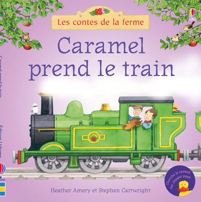 Caramel prend le train - Les contes de la ferme
