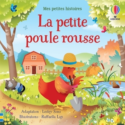 La petite poule rousse - Mes petites histoires