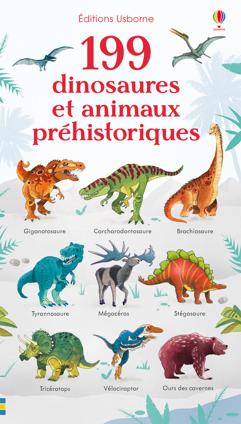 199 dinosaures et animaux préhistoriques