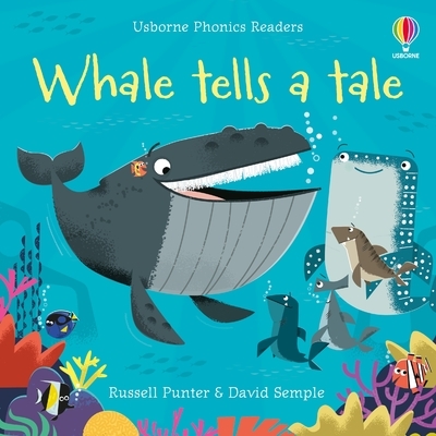 Whale Tells a Tale - Phonics Readers