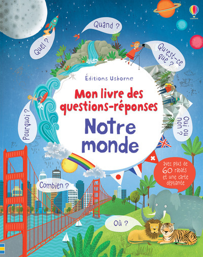 Notre monde - Mon livre des questions-réponses
