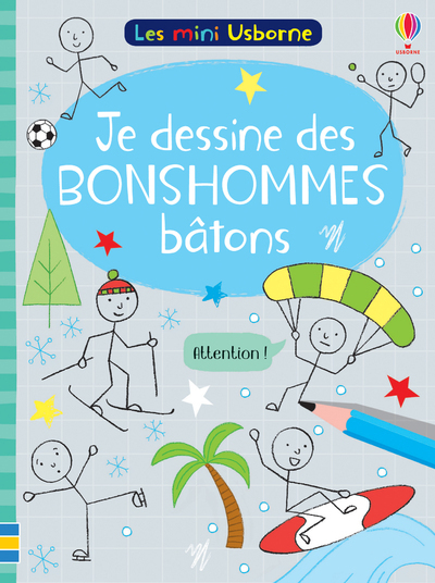 Je dessine des bonshommes bâtons - Les mini Usborne