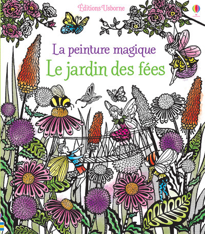 Le jardin des fées - La peinture magique