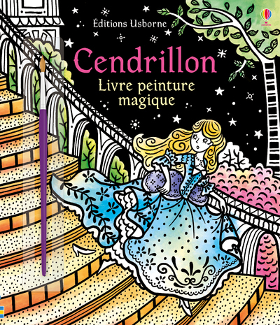 Cendrillon - Livre peinture magique