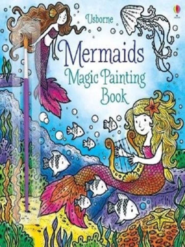 Mermaids Magic Painting Book