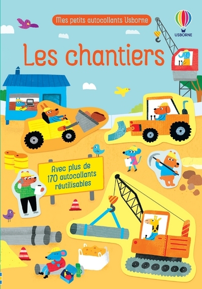 Les chantiers - Mes petits autocollants Usborne