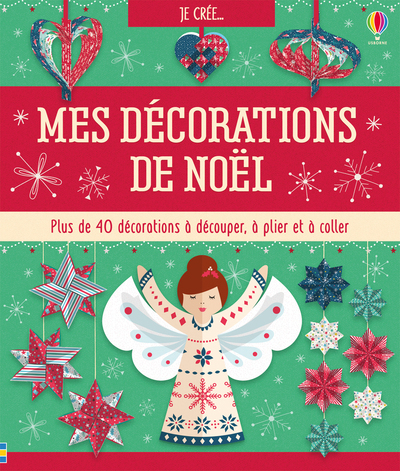 Mes décorations de Noël - Je crée