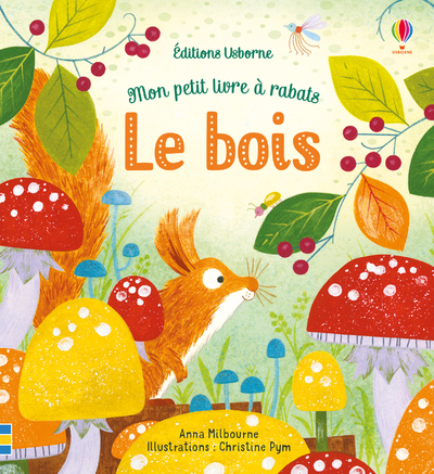 Le bois - Mon petit livre à rabats
