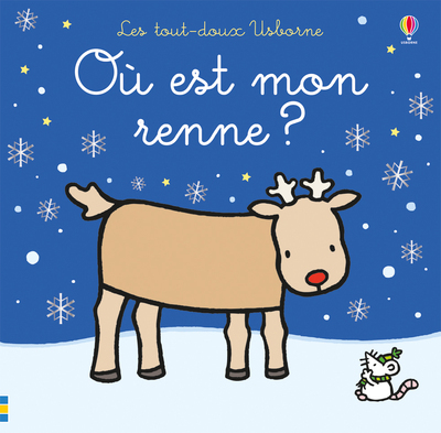 Où est mon renne ? - Les tout-doux Usborne