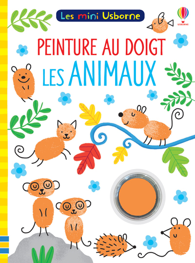 Peinture au doigt - Les animaux - Les mini Usborne