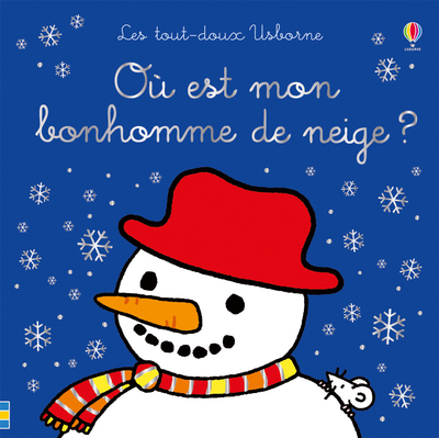 Où est mon bonhomme de neige ? - Les tout-doux Usborne