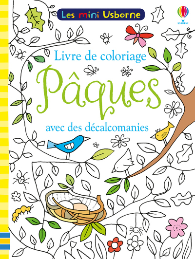 Pâques - livre de coloriage avec des décalcomanies - Les mini Usborne